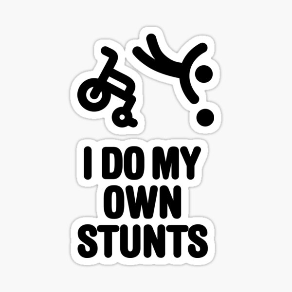 "I do my own stunts funny wheelchair basketball player gift Funny I