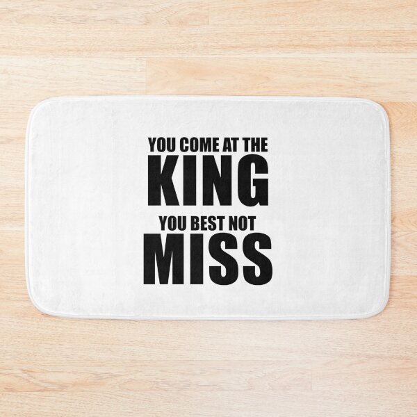 Item preview, You Come At The King You Best Not Miss designed and sold by quoteedesigns.