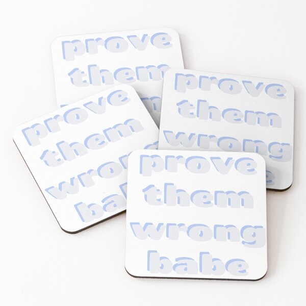 Item preview, prove them wrong babe designed and sold by fito08.