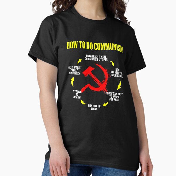 Item preview, Funny How To Do Communism Anti Socialist Pro Democracy Design designed and sold by drwigglebutts.