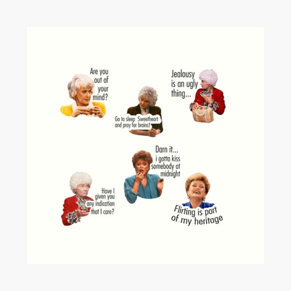 Golden Girls Quotes Art Prints for Sale