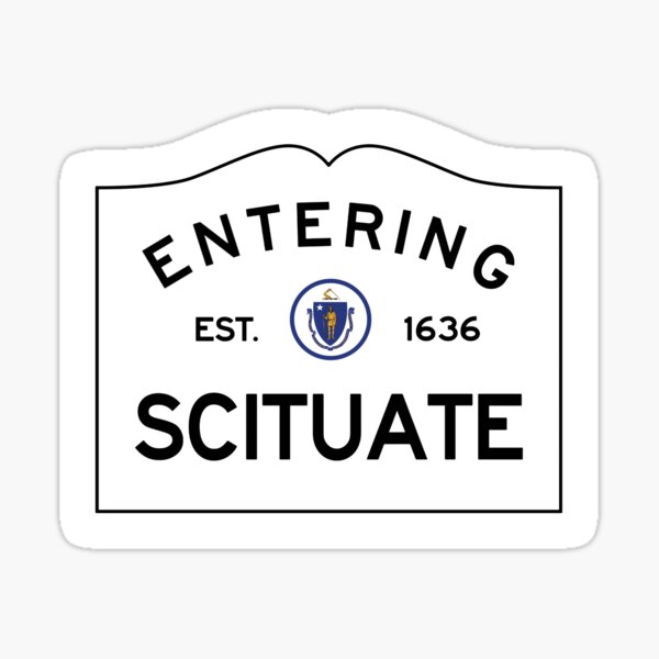 Entering Scituate - Scituate, MA Sticker