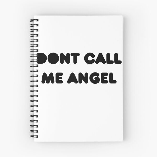 Item preview, Dont Call Me Angel designed and sold by Camjack2000.