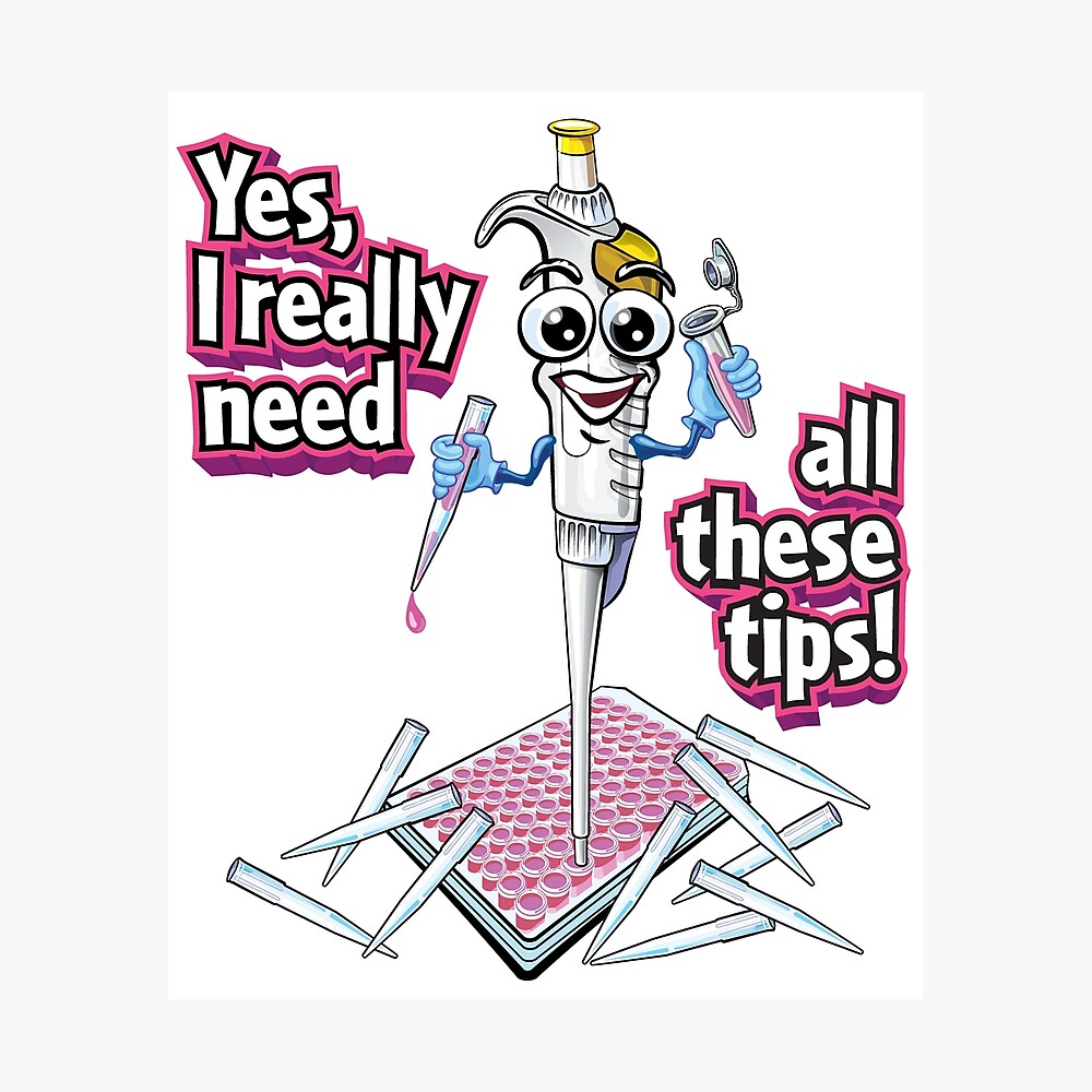 Pcr Pipette Funny Cute Science Cartoon Yes I Really Need All