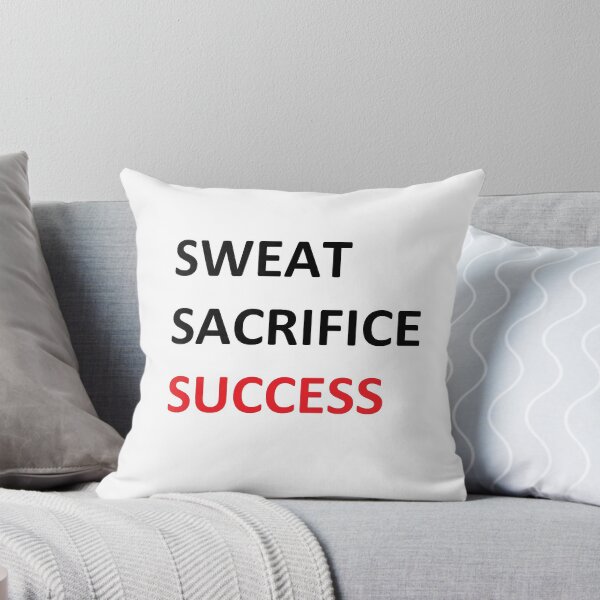 Item preview, SWEAT SACRIFICE SUCCESS designed and sold by Talos727.