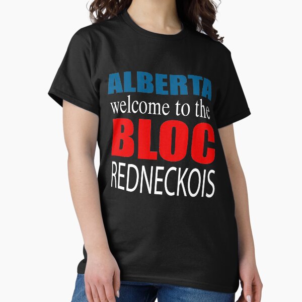 Item preview, Welcome to Alberta - Bloc Redneckois - Reverse Text designed and sold by Eye on the Blueline.