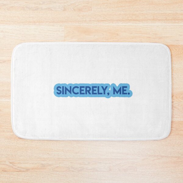 Item preview, Sincerely, Me. designed and sold by lohtus.