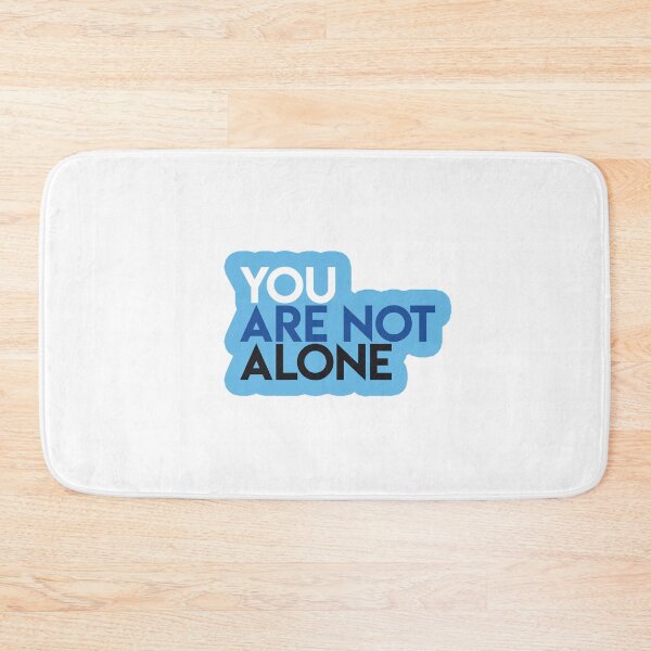 Item preview, You Are Not Alone designed and sold by lohtus.