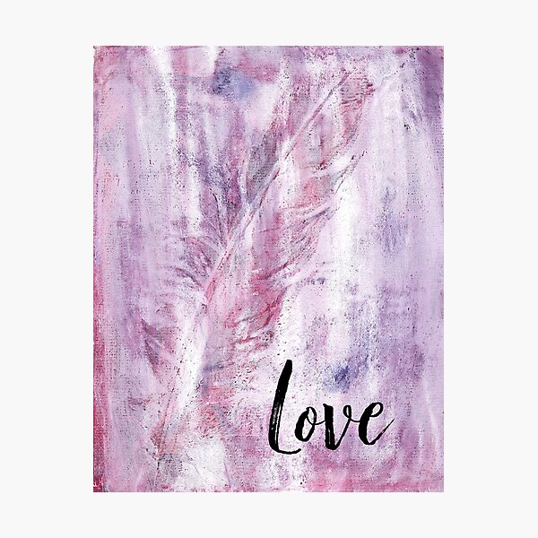 Love Inspirational Feather Pink Photographic Print