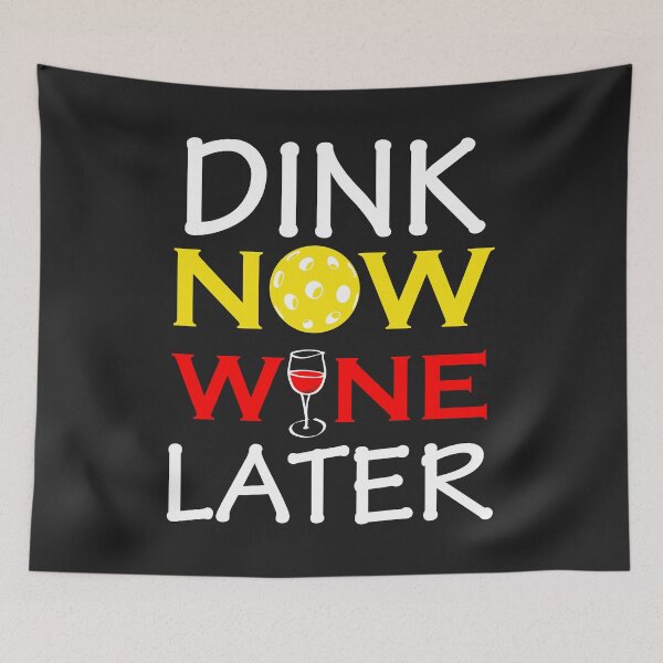 Item preview, Dink Now Wine Later Pickleball funny gift for men women fan designed and sold by hadleydesigns.