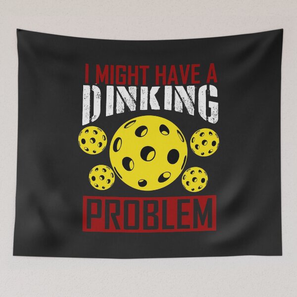 Item preview, I might have a dinking problem Pickleball gift for women men designed and sold by hadleydesigns.