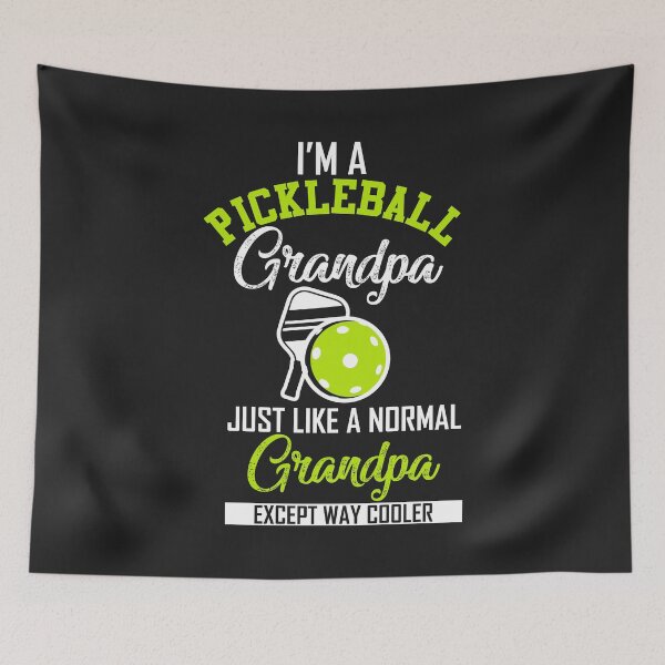 Item preview, Im a Pickleball Grandpa like a normal Grandma but Way Cooler designed and sold by hadleydesigns.