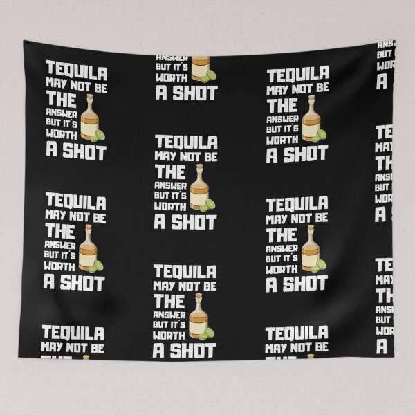 Artikelvorschau, Tequila ist vielleicht nicht die Antwort, aber es ist einen Versuch wert entworfen und verkauft von amilli.