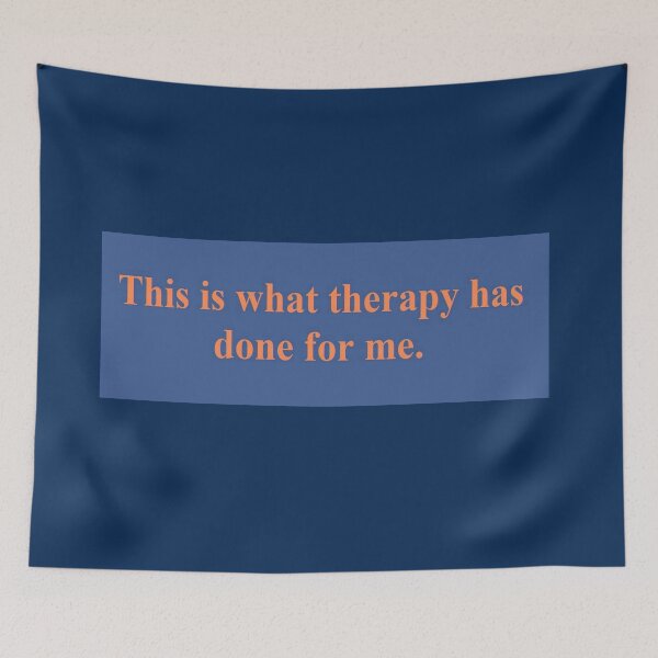 Item preview, This is what therapy has done for me. designed and sold by cynicmunchkin.