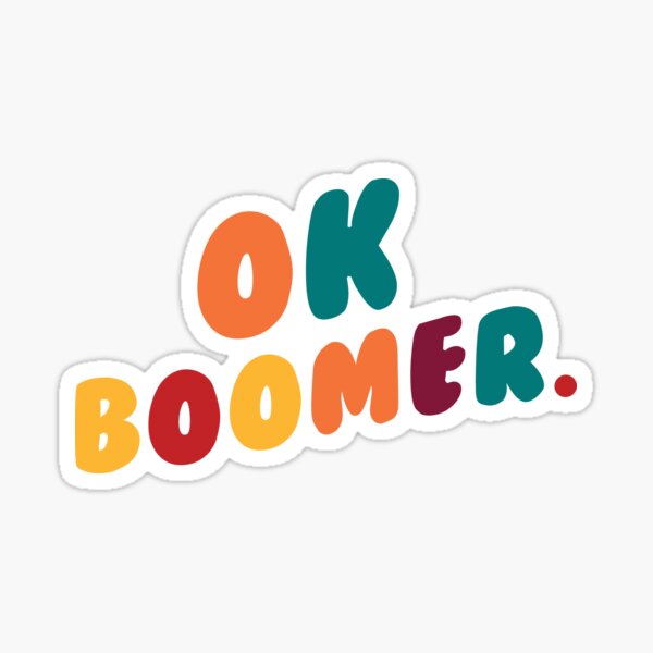 ok boomer Sticker
