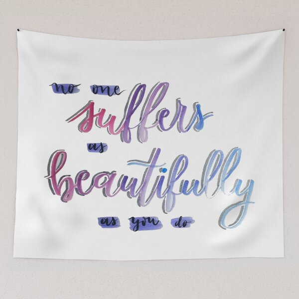 Item preview, No one suffers as beautifully as you, Shades of Magic quote designed and sold by Clistro.