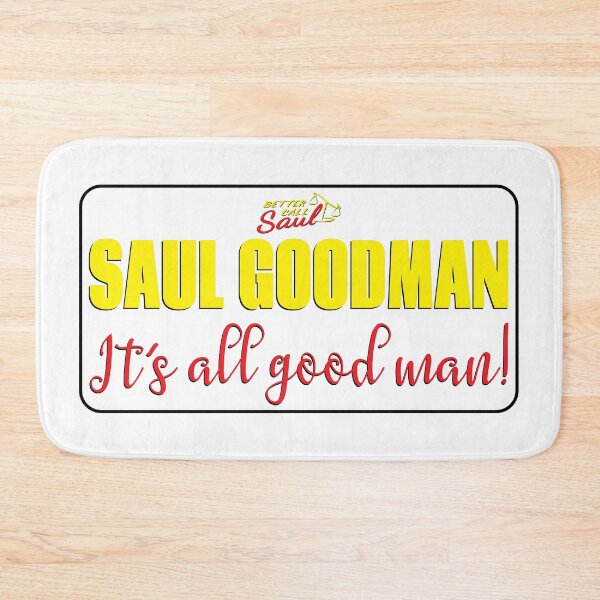 Item preview, Saul Goodman It's all good man designed and sold by LICENSEDLEGIT.
