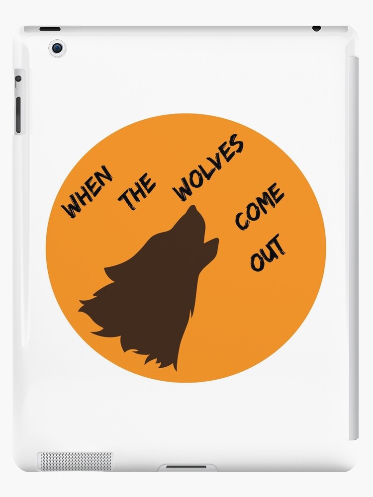 Wolves Lyrics Ipad Case Skin By Ryleeporter Redbubble