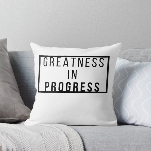Item preview, Greatness In Progress designed and sold by MACK20.