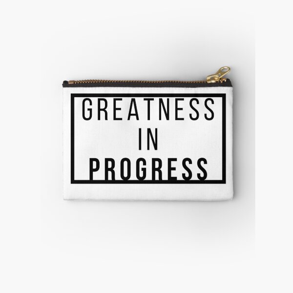 Item preview, Greatness In Progress designed and sold by MACK20.