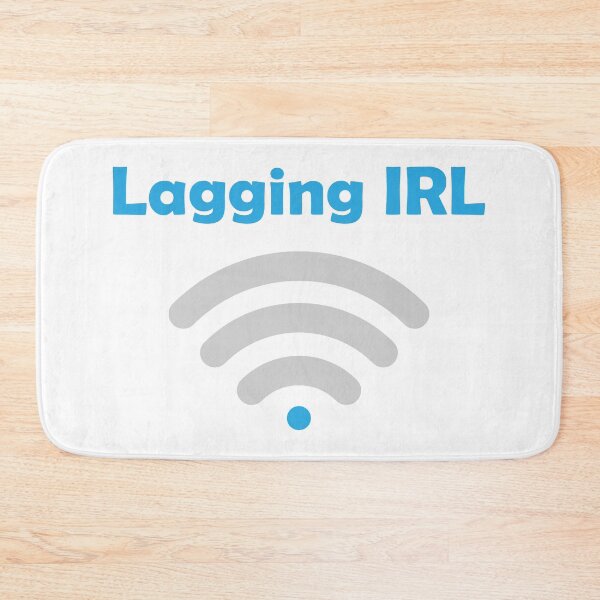 Item preview, Lagging IRL designed and sold by MerchGameStore.