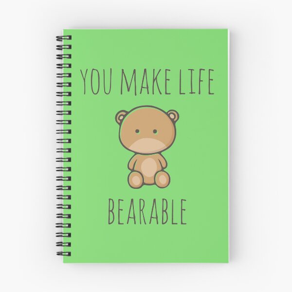 Item preview, You Make Life Bearable designed and sold by myndfart.