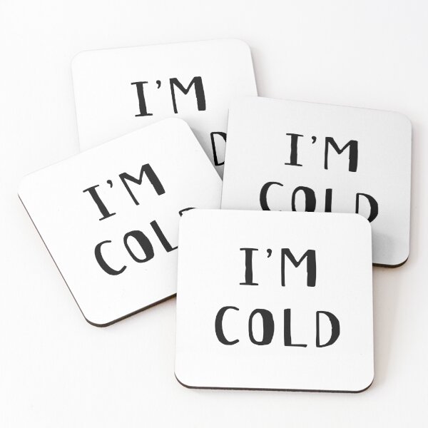 Item preview, I'm Cold - I'm So Freaking Cold designed and sold by onicon.