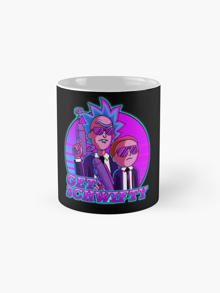 Alternate view of rick and morty get schwifty Mug