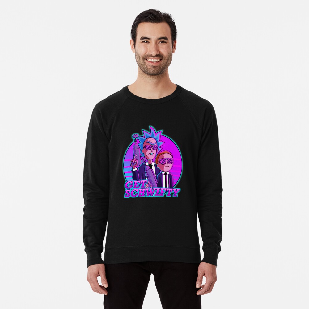rick and morty get schwifty Lightweight Sweatshirt