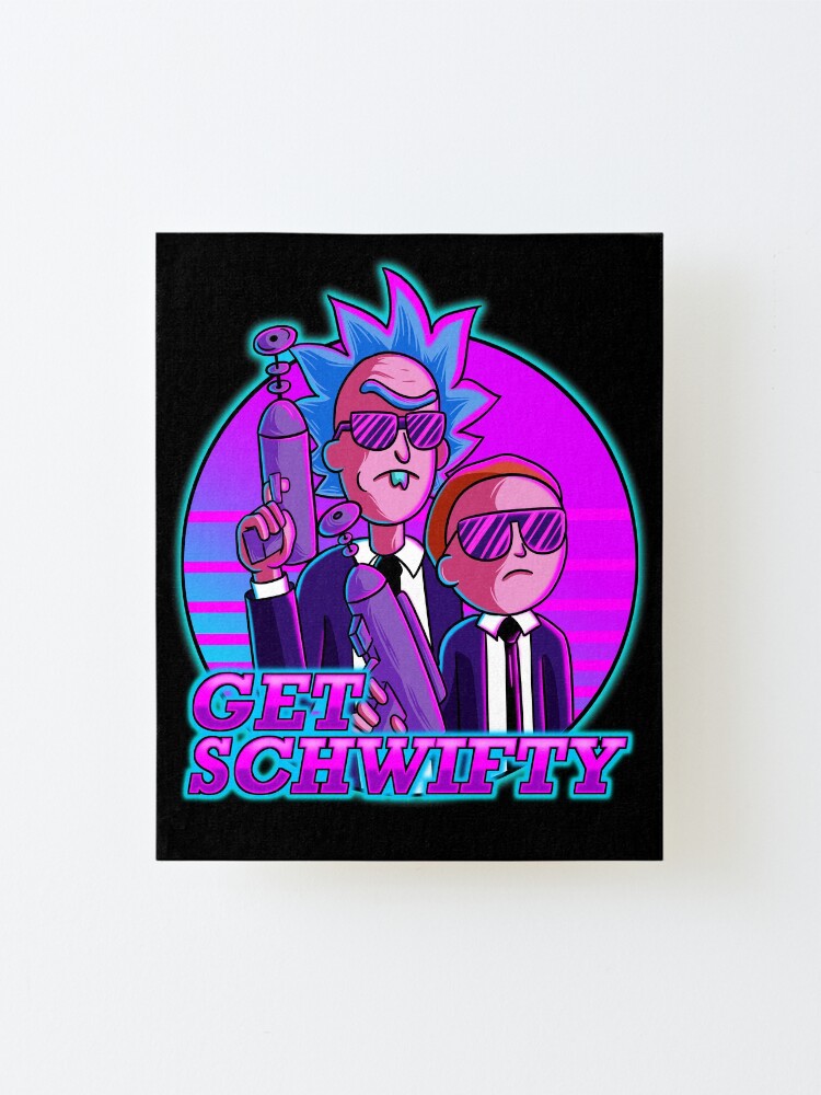 Alternate view of rick and morty get schwifty Mounted Print