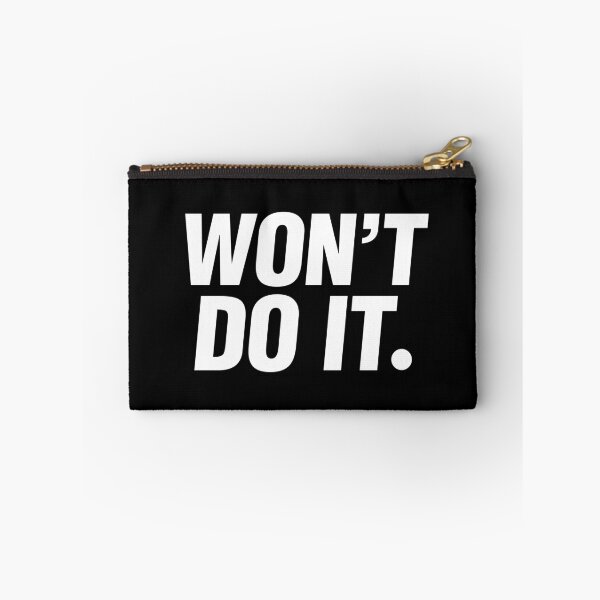 Item preview, JUST Series - Won't Do It designed and sold by retroinspire.