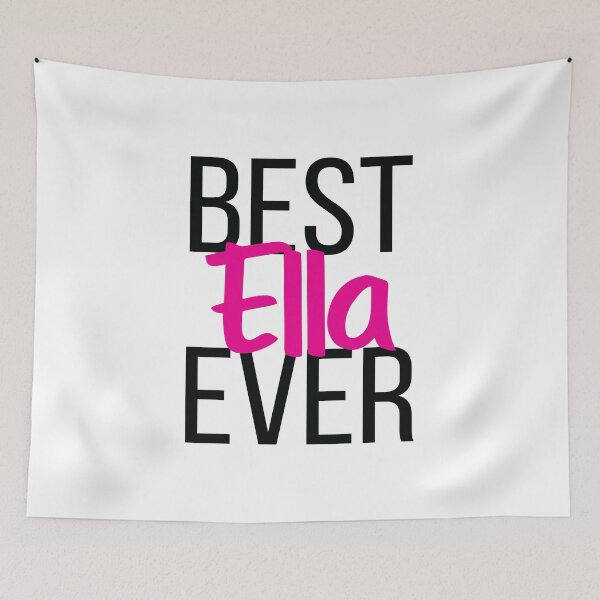 Item preview, Best Ella Ever designed and sold by ProjectX23.