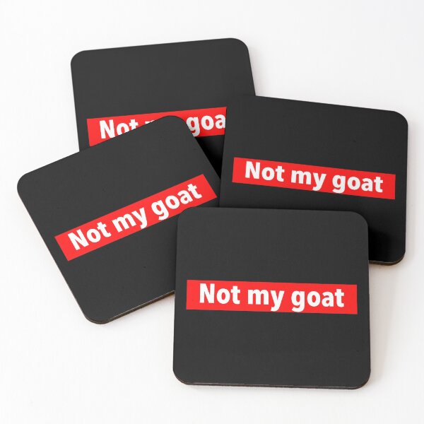 Item preview, Not my goat designed and sold by weavernap.