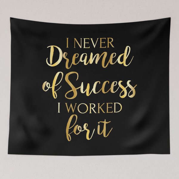Item preview, I never dreamed of succes designed and sold by Dhynzz.