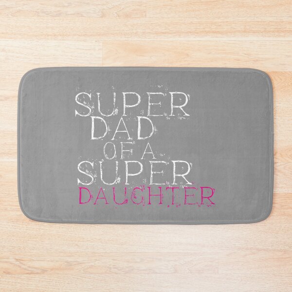 Item preview, Super Dad Of A Super Daughter designed and sold by overstyle.