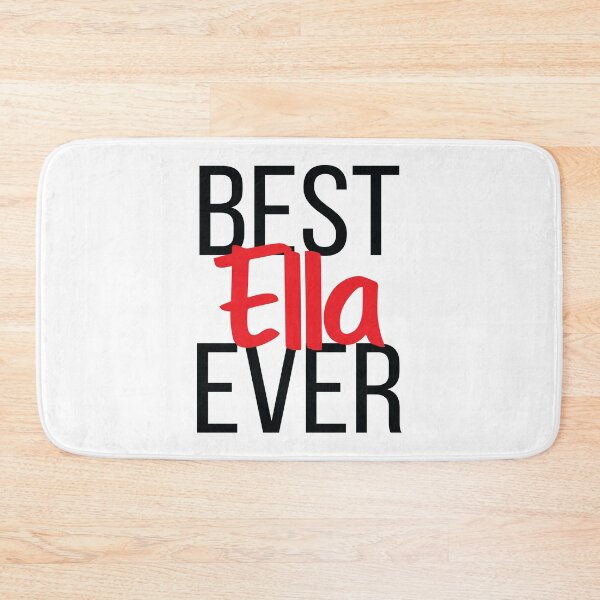 Item preview, Best Ella Ever designed and sold by ProjectX23.