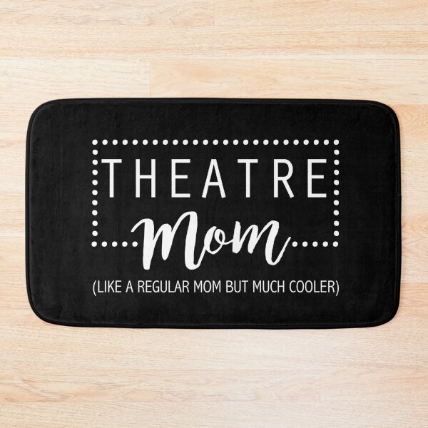 Item preview, Theatre Mom - Like A Regular Mom But Much Cooler designed and sold by JukeLox.