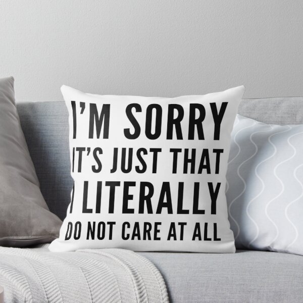 Item preview, I Literally Do Not Care designed and sold by juvajay.