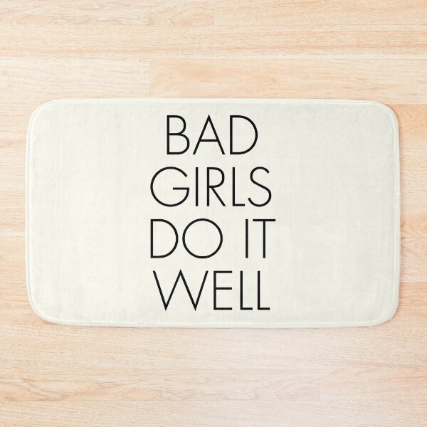 Item preview, Bad girls do it well, strong woman, independent women quote, free girls designed and sold by Spallutos.