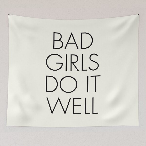 Item preview, Bad girls do it well, strong woman, independent women quote, free girls designed and sold by Spallutos.