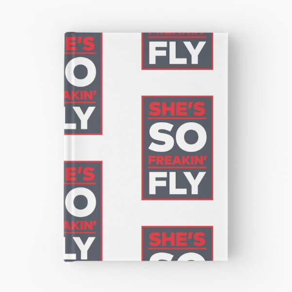 Item preview, She's so freakin Fly - meme text designed and sold by TextyQuotes.