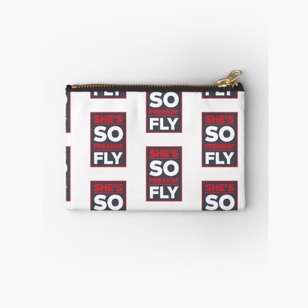 Item preview, She's so freakin Fly - meme text designed and sold by TextyQuotes.