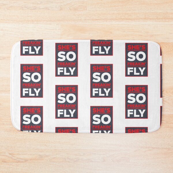 Item preview, She's so freakin Fly - meme text designed and sold by TextyQuotes.