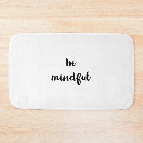Item preview, be mindful designed and sold by Inspirationmotivation.