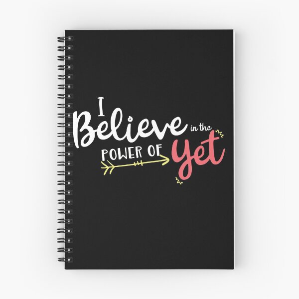 Item preview, I Believe in the Power of Yet Positive Motivational T-Shirt designed and sold by Creative Angel Art.