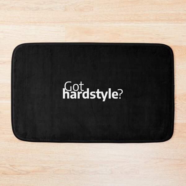 Item preview, Got Hardstyle? designed and sold by designolo.