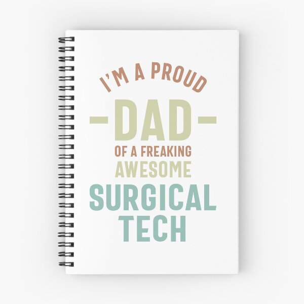 Item preview, I'm a Proud Dad of a Surgical Tech designed and sold by RafaelLopezz.