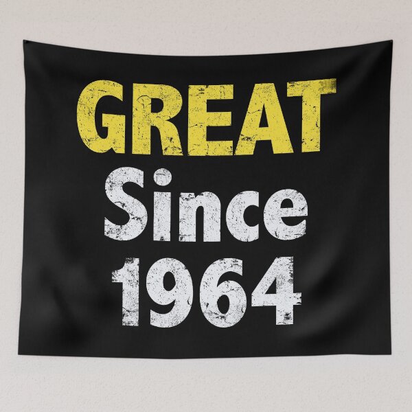 Item preview, Great Since 1964 designed and sold by SassyClassyMe.