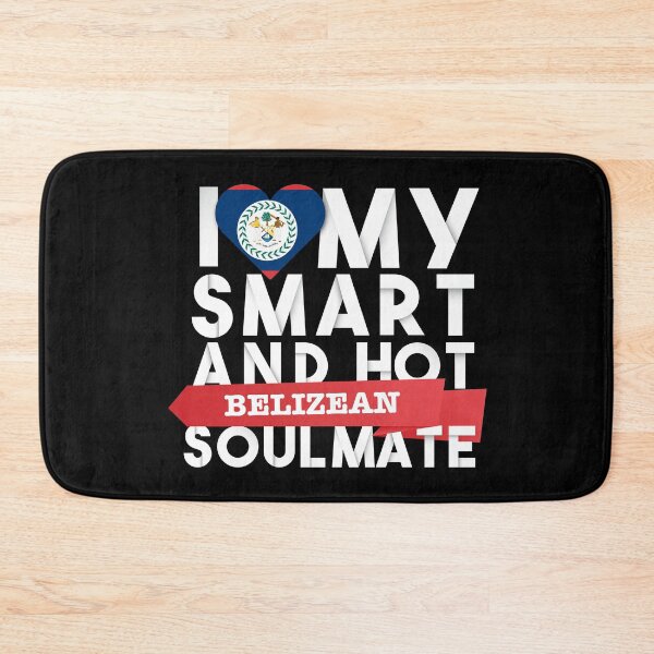 Item preview, I love my smart and hot Belizean soulmate designed and sold by Urosek.