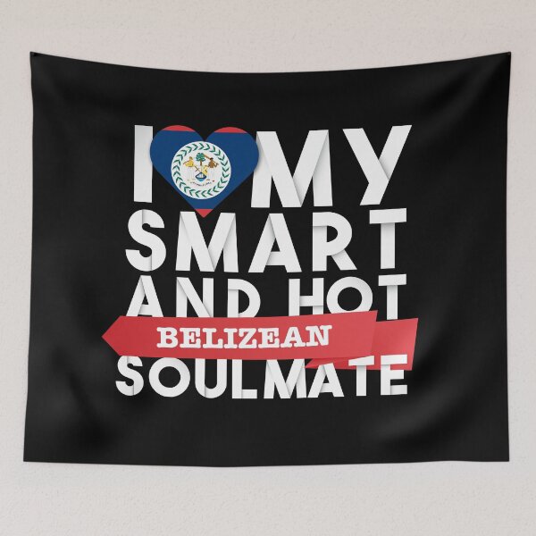 Item preview, I love my smart and hot Belizean soulmate designed and sold by Urosek.